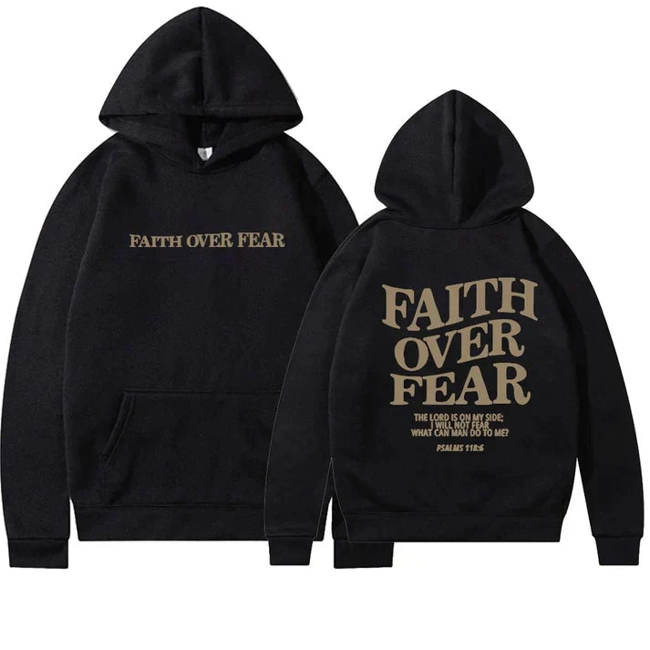 Unisex 'Faith Over Fear' Hoodie - Psalm 118:6