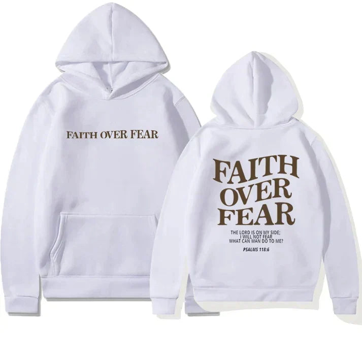 Unisex 'Faith Over Fear' Hoodie - Psalm 118:6